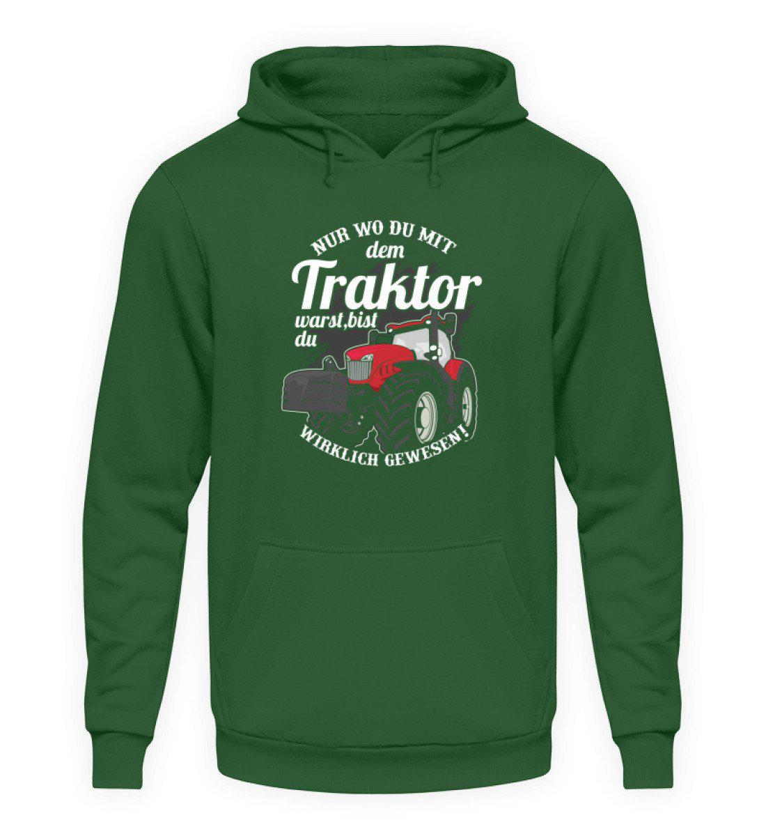 Wo du mit dem Traktor warst · Unisex Kapuzenpullover Hoodie-Unisex Hoodie-Bottle Green-S-Agrarstarz